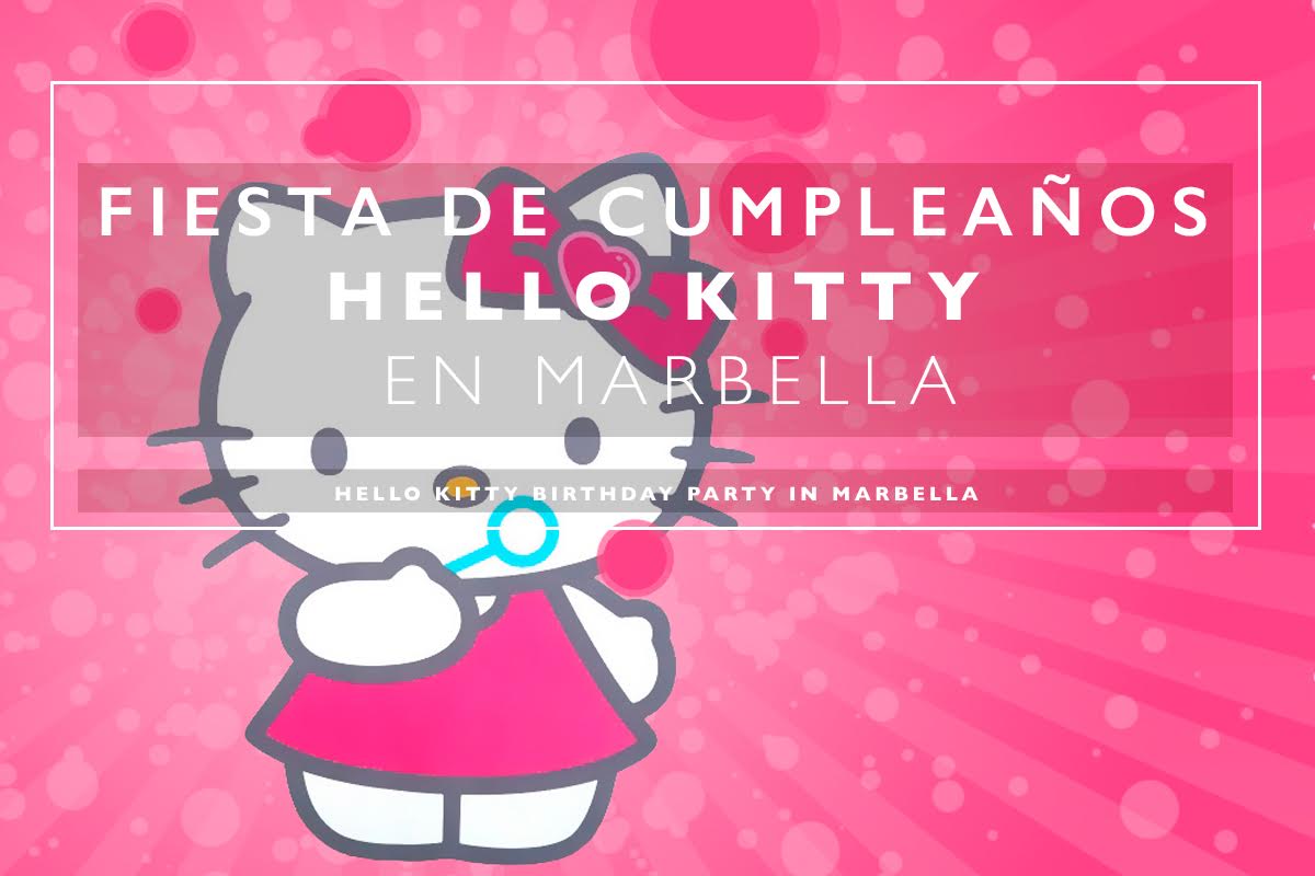 Fiesta de cumpleaños Hello Kitty en Marbella.